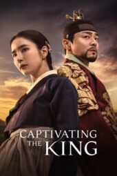 Nonton Film Captivating the King (2024) Terbaru