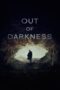 Nonton Film Out of Darkness (2024) Terbaru Nonton Film Out of Darkness (2024) Terbaru