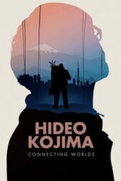 Nonton Film Hideo Kojima: Connecting Worlds (2023) Terbaru