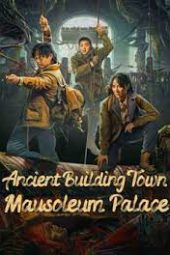 Nonton Film Ancient Building Town Mausoleum Palace (2024) Terbaru Nonton Film Ancient Building Town Mausoleum Palace (2024) Terbaru