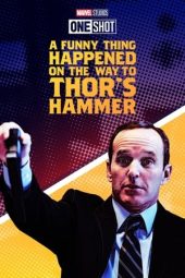 Nonton Film Marvel One-Shot: A Funny Thing Happened on the Way to Thor’s Hammer (2011) Terbaru