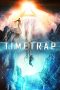 Nonton Film Time Trap (2017) Terbaru Nonton Film Time Trap (2017) Terbaru