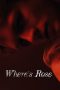 Nonton Film Where’s Rose (2021) Terbaru Nonton Film Where’s Rose (2021) Terbaru