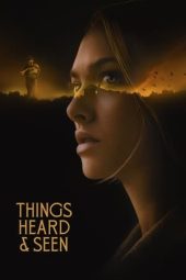 Nonton Film Things Heard & Seen (2021) Terbaru
