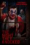 Nonton Film The Night They Knocked (2020) Terbaru Nonton Film The Night They Knocked (2020) Terbaru