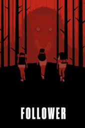 Nonton Film Follower (2022) Terbaru