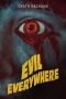 Nonton Film Evil Everywhere (2019) Terbaru Nonton Film Evil Everywhere (2019) Terbaru