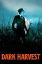 Nonton Film Dark Harvest (2023) Terbaru Nonton Film Dark Harvest (2023) Terbaru