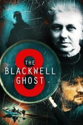 Nonton Film The Blackwell Ghost 8 (2024) Terbaru