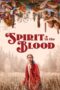 Nonton Film Spirit in the Blood (2024) Terbaru Nonton Film Spirit in the Blood (2024) Terbaru