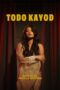Nonton Film Todo Kayod (2025) Terbaru