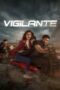 Nonton Film Vigilante (2026) Terbaru