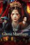 Nonton Film The Ghost Marriage (2026) Terbaru Nonton Film The Ghost Marriage (2026) Terbaru