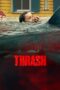 Nonton Film Thrash (2026) Terbaru
