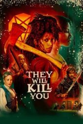 Nonton Film They Will Kill You (2026) Terbaru