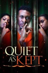 Nonton Film Quiet as Kept (2025) Terbaru