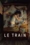 Nonton Film The Train (2025) Terbaru Nonton Film The Train (2025) Terbaru