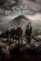 Nonton Film Village of the Dead (2025) Terbaru