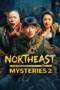 Nonton Film Northeast Mysteries 2 (2026) Terbaru Nonton Film Northeast Mysteries 2 (2026) Terbaru