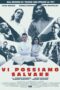 Nonton Film Vi possiamo salvare (2024) Terbaru
