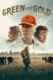 Nonton Film Green and Gold (2025) Terbaru