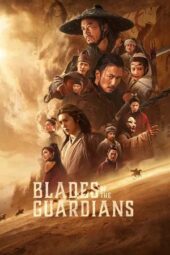 Nonton Film Blades of the Guardians: Wind Rises in the Desert (2026) Terbaru