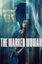 Nonton Film The Marked Woman (2026) Terbaru