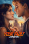 Nonton Film Your Fault: London (2026) Terbaru