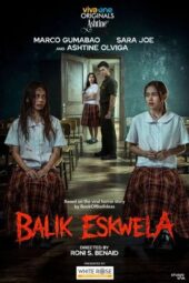 Nonton Film Balik Eskwela (2026) Terbaru