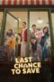 Nonton Film Last Chance To Save (2026) Terbaru