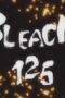 Nonton Film Bleach Season 1 Episode 125 Terbaru
