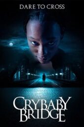 Nonton Film Crybaby Bridge (2026) Terbaru