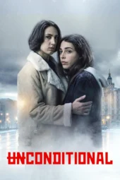 Nonton Film Unconditional (2026) Terbaru