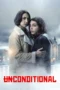 Nonton Film Unconditional (2026) Terbaru