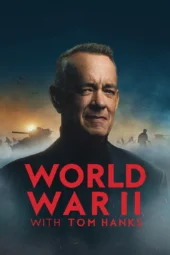 Nonton Film World War II with Tom Hanks (2026) Terbaru