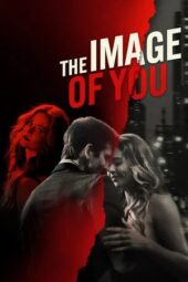 Nonton Film The Image of You (2024) Terbaru