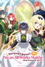 Nonton Film Heroine? Seijo? Iie, All Works Maid desu (Hokori)! (2026) Terbaru
