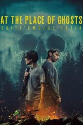 Nonton Film At the Place of Ghosts (2026) Terbaru