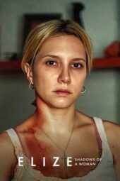 Nonton Film Elize: Shadows of a Woman (2026) Terbaru