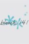 Nonton Film Bleach Season 1 Episode 141 Terbaru Nonton Film Bleach Season 1 Episode 141 Terbaru