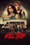 Nonton Film Kill Trip (2026) Terbaru
