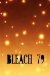 Nonton Film Bleach Season 1 Episode 79 Terbaru