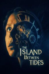 Nonton Film The Island Between Tides (2025) Terbaru