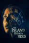 Nonton Film The Island Between Tides (2025) Terbaru