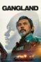 Nonton Film Gangland (2025) Terbaru