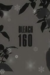 Nonton Film Bleach Season 1 Episode 160 Terbaru