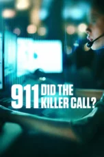 Nonton Film 911: Did the Killer Call? (2025) Terbaru