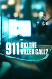 Nonton Film 911: Did the Killer Call? (2025) Terbaru