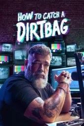 Nonton Film How to Catch a Dirtbag (2026) Terbaru