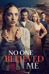 Nonton Film No One Believed Me (2025) Terbaru